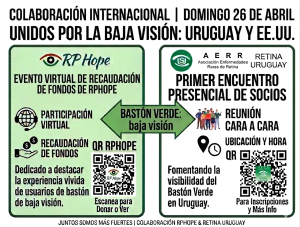 Una infografía de alto contraste con tipografía sans-serif grande. En la parte superior, un título en negro sobre blanco dice: 'COLABORACIÓN INTERNACIONAL | DOMINGO 26 DE ABRIL'. Debajo, otro título: 'UNIDOS POR LA BAJA VISIÓN: URUGUAY Y EE.UU.' La imagen se divide en dos columnas principales con bordes verdes gruesos. La columna izquierda, con fondo verde claro, tiene el logotipo de RPHope. El encabezado dice: 'RPHOPE´S VIRTUAL FUNDRAISER'. Presenta iconos y texto: un icono de mundo con auriculares para 'PARTICIPACIÓN VIRTUAL' y un icono de mano dando monedas para 'RECAUDACIÓN DE FONDOS'. El texto dice: 'Dedicado a destacar la experiencia vivida de usuarios de bastón de baja visión.' Un código QR real con texto 'QR RPHOPE' arriba y 'Escanea para Donar o Ver' abajo. La columna derecha, con fondo blanco, tiene un logotipo para AERR, Retina Uruguay con el SU LOGOTIPO. El encabezado dice: 'PRIMER ENCUENTRO PRESENCIAL DE SOCIOS'. Presenta iconos y texto: un icono de personas juntas para 'REUNIÓN CARA A CARA' y un icono de mapa y reloj para 'UBICACIÓN Y HORA'. El texto dice: 'Fomentando la visibilidad del Bastón Verde en Uruguay.' Un código QR real con texto “Apoyaremos este evento” y “Ubicación y hora” arriba y 'Para Inscripciones y Más Info' abajo. Un gran banner central de flecha verde bidireccional que conecta las dos columnas con el texto en verde oscuro: 'BASTÓN VERDE: BAJA VISIÓN'. El pie de página en pequeño dice: 'JUNTOS SOMOS MÁS FUERTES | COLABORACIÓN RPHOPE & RETINA URUGUAY'.